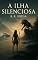 Livro A Ilha Silenciosa