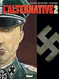 L'Alternative - Tome 02 (L'Alternative (2)) (French Edition) by 