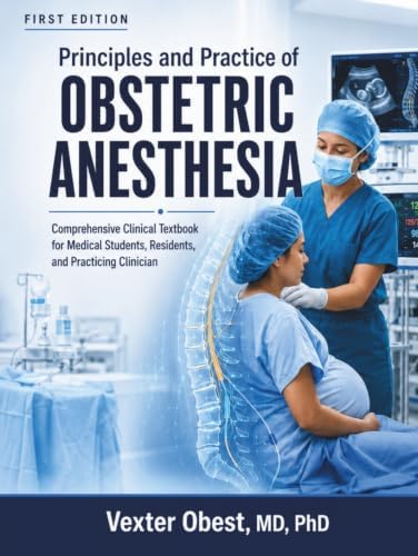 A Practical Approach to Obstetric Anesthesia: 9781469882864