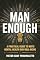 Livro Man Enough: A Practical Guide to Men’s Mental Health and Well-being