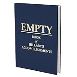 Empty Book of Hillary's Accomplishments - Political Gag Gift - Hillary Clinton Joke