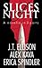 SLICES OF NIGHT (A Taylor Jackson Novel)