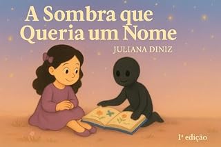 Livro A Sombra que Queria um Nome