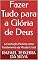 Livro Fazer Tudo para a Glória de Deus: A Exortação Paulina como Fundamento da Missão Cristã (Missão: como glorificar a Deus Livro 1)