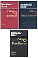 Three Critiques, 3-volume Set: Vol. 1: Critique of Pure Reason; Vol. 2: Critique of Practical Reason; Vol. 3: Critique of Judgment (Hackett Classics)