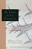 A Path and a Practice by William Martin