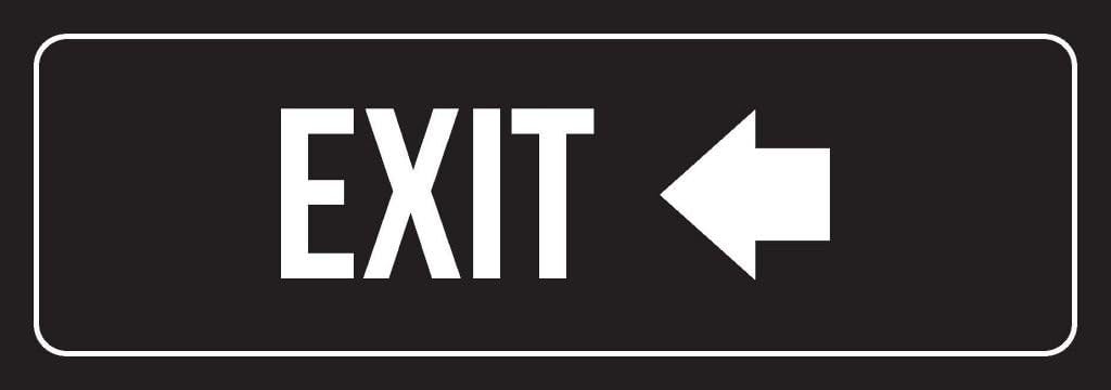 Black Background with White Font Exit Left Arrow Office Plastic Wall Sign (3x9) - Single