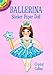 Ballerina Sticker Paper Doll (Dover Little Activity Books: Ballet)