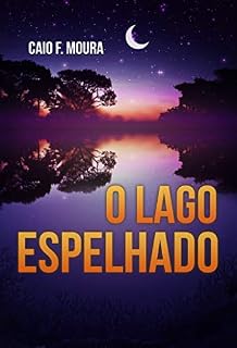 Livro O lago espelhado