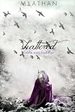 Shattered: Hidden Series Book Three (Volume 3)