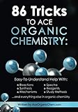 86 Tricks To Ace Organic Chemistry