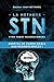 La méthode STN - Stop Tabac Neurosciences: Arrêtez de fumer grâce aux neurosciences ! (French Edi by Alain Butnaru