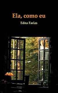 Livro Ela, como eu...