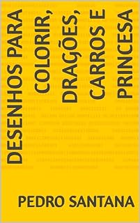 Livro Desenhos para colorir, dragões, carros e princesa