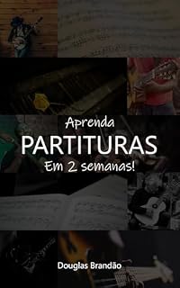 Livro Aprenda Partituras em 2 Semanas