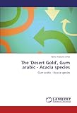 Image de The 'Desert Gold', Gum arabic - Acacia species: Gum arabic - Acacia species