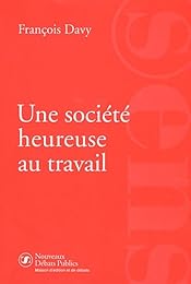 Une  société heureuse au travail