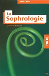 ABC de la sophrologie