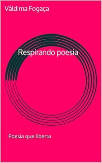 Livro Respirando poesia: Poesia que liberta