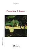 Image de L'apparition de la danse (French Edition)