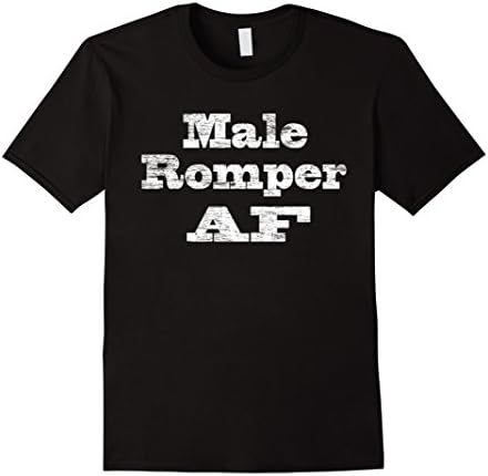 Mens Cool Male Romper AF Funny T-Shirt Large Black