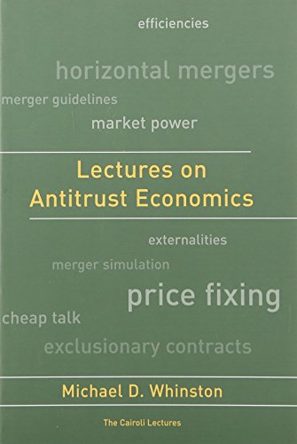 Lectures on Antitrust Economics (Cairoli Lectures), by Michael D. Whinston