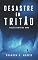 Livro Desastre em Tritão: Ficção Científica Hard (Aventuras no Sistema Solar Externo Livro 1)
