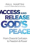 Access and Release God's Peace by Martini