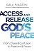 Access and Release God's Peace by Martini