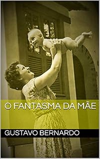 Livro O Fantasma da Mãe