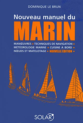 Nouveau manuel du marin - NE (French Edition) by Dominique Le Brun