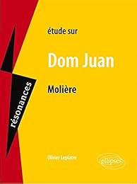 Étude sur Molière, "Dom Juan"