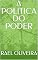 Livro A POLITICA DO PODER