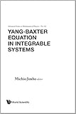 Yang Baxter Equation in Interpable Systems, Jimbo, Michio, 9810201214