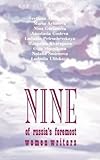 Nine: An Anthology of Russia's Foremost Woman Writers