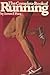 The Complete Book of Running by James F Fixx, Neal Slavin