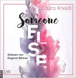 Someone Else Ungekurzt 2 Kneidl Laura Bittner Dagmar Amazon Nl Boeken