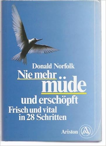 Nie Mehr Mude Und Erschopft Amazon De Norfolk Donald Bucher