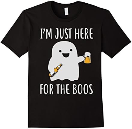Mens I'm just here for the boos Shirt 3XL Black