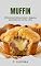 Livro Muffin: 20 Receitas Práticas Doces e Salgadas para Saborear no Dia a Dia