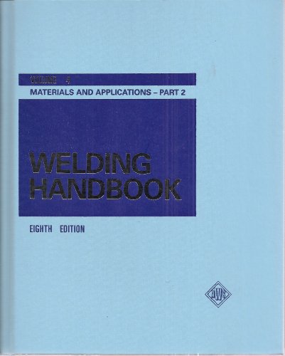Welding Handbook, Vol. 3: Materials and Applica... 087171549X Book Cover
