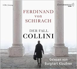 Der Fall Collini 3 Cds Ungekurzte Lesung Amazon De Von Schirach Ferdinand Klaussner Burghart Bucher