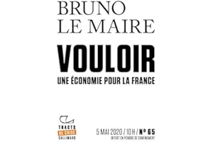 Tracts de Crise (N°65) - Vouloir. Une économie pour la France (French Edition)