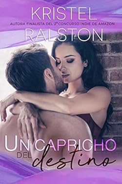 Un Capricho del Destino (Spanish Edition)