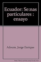 Ecuador: Señas particulares : ensayo (Ensayo) 9978403108 Book Cover