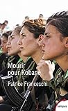 Mourir pour Kobané by 