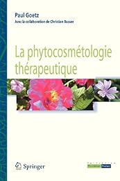 La  phytocosmétologie thérapeutique