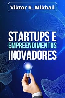 Livro Startups e Empreendimentos Inovadores
