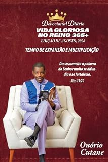 Livro VIDA GLORIOSA NO REINO 365+: Devocional Diário, Edição de Agosto (August Edition, 2026 Livro 1)