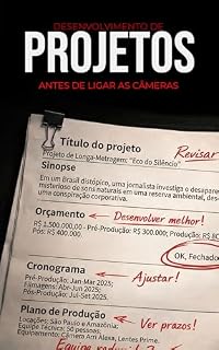 Livro DESENVOLVIMENTO DE PROJETOS: ANTES DA CÂMERA LIGAR (FilmeSync Academy Livro 2)